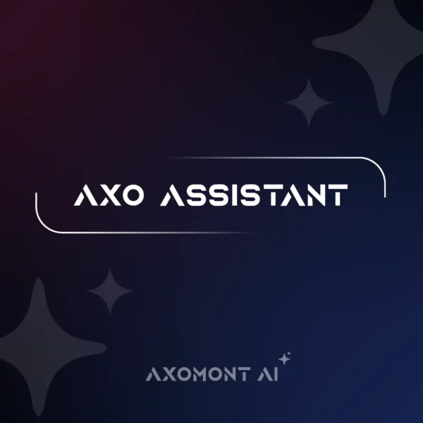 AXOMONT AI - AXO Assistant